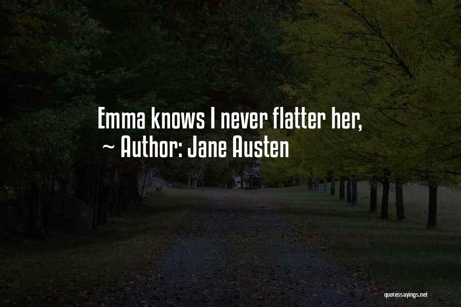 Flatter Quotes By Jane Austen