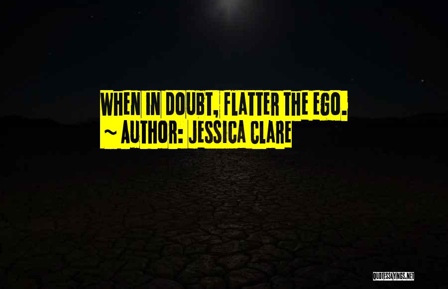 Flatter Quotes By Jessica Clare