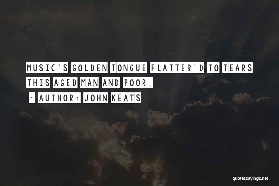 Flatter Quotes By John Keats