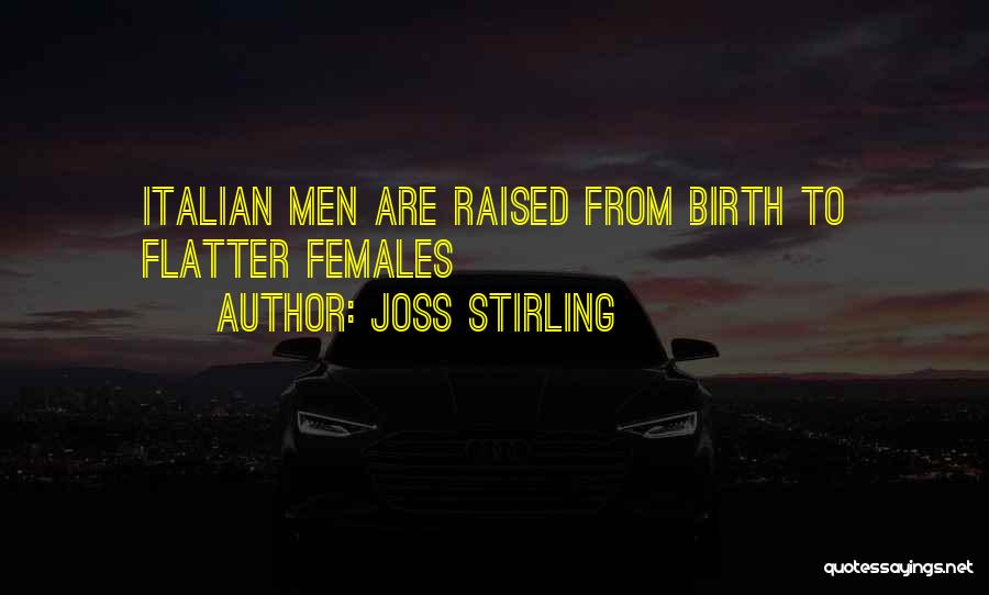 Flatter Quotes By Joss Stirling