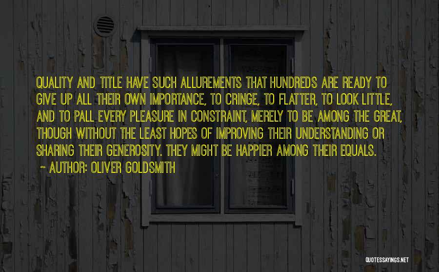 Flatter Quotes By Oliver Goldsmith