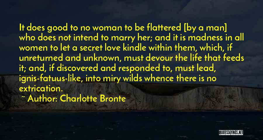 Flattered Quotes By Charlotte Bronte