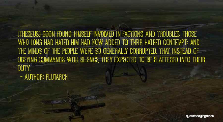 Flattered Quotes By Plutarch