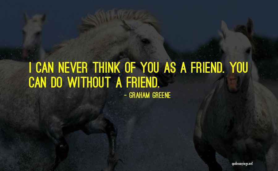 Flatterer Meme Quotes By Graham Greene Flatterer Meme Quotes By Graham Greene