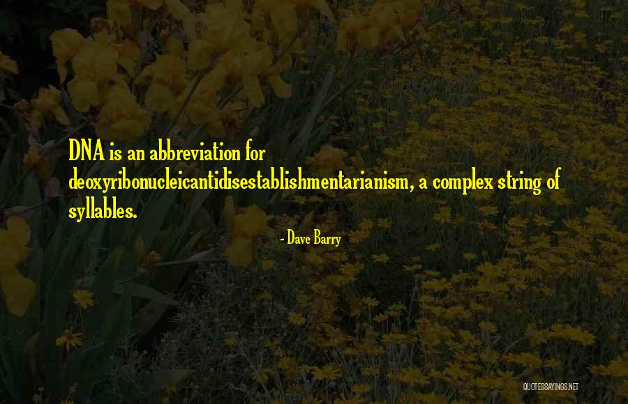 Flatterers Inferno Quotes By Dave Barry Flatterers Inferno Quotes By Dave Barry