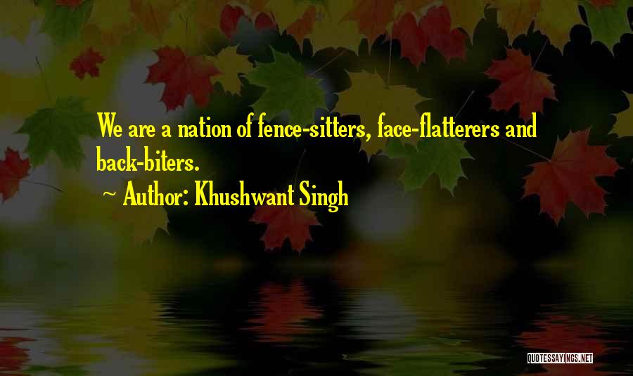 Flatterers Quotes By Khushwant Singh