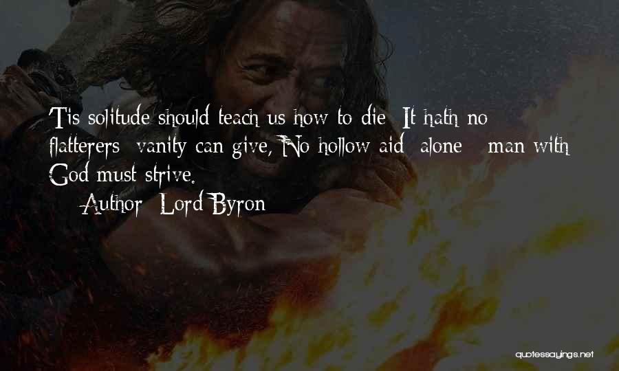 Flatterers Quotes By Lord Byron