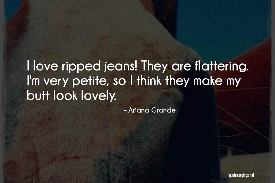 Flattering Love Quotes By Ariana Grande