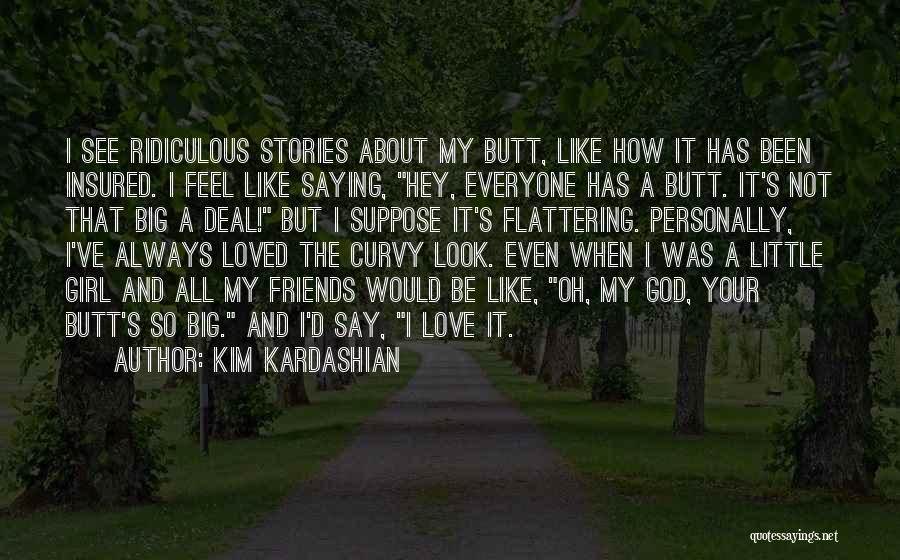 Flattering Love Quotes By Kim Kardashian