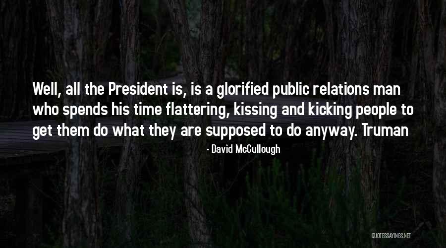 Flattering Quotes By David McCullough