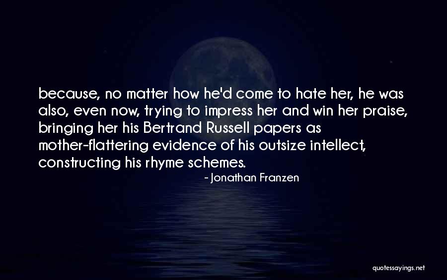 Flattering Quotes By Jonathan Franzen