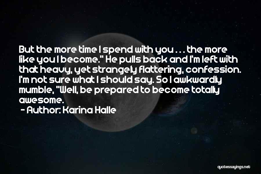 Flattering Quotes By Karina Halle