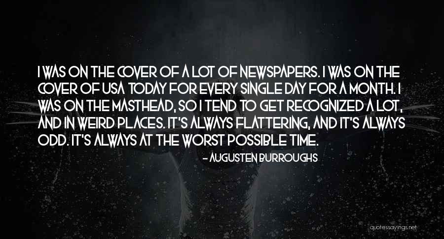 Flattering Yourself Quotes By Augusten Burroughs Flattering Yourself Quotes By Augusten Burroughs