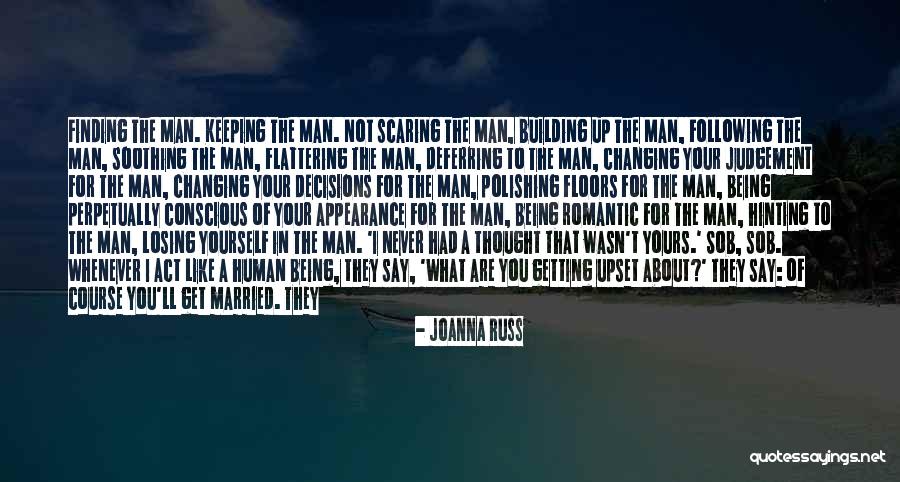 Flattering Yourself Quotes By Joanna Russ Flattering Yourself Quotes By Joanna Russ