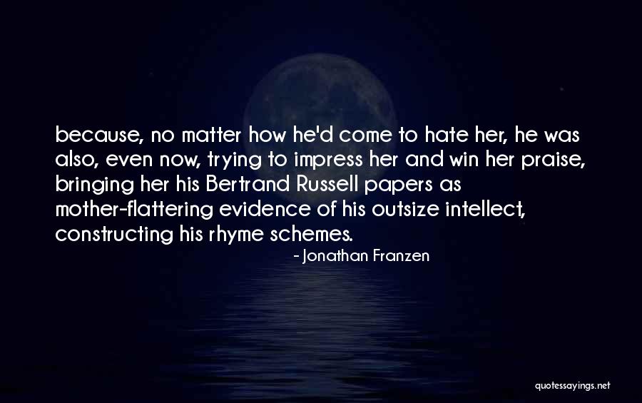 Flattering Yourself Quotes By Jonathan Franzen Flattering Yourself Quotes By Jonathan Franzen