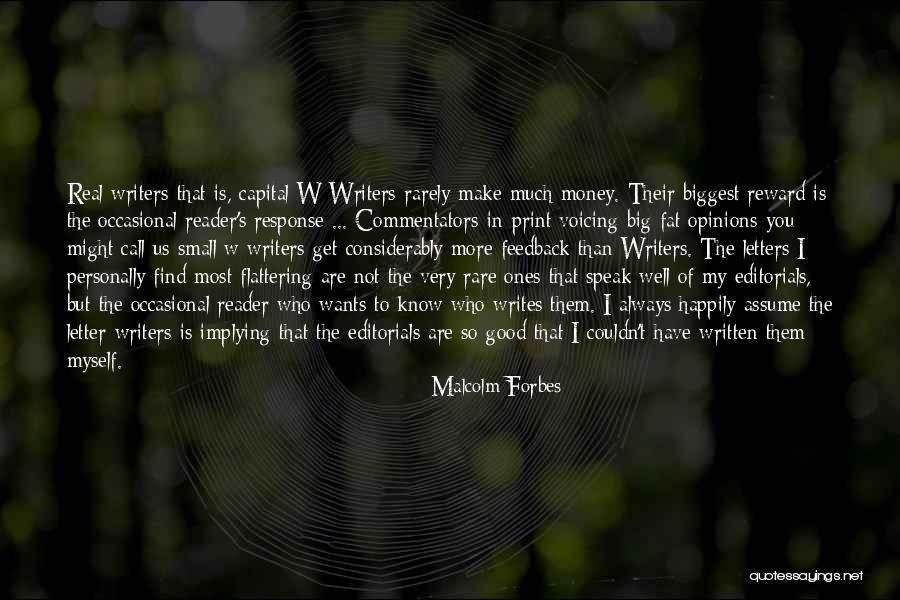 Flattering Yourself Quotes By Malcolm Forbes Flattering Yourself Quotes By Malcolm Forbes