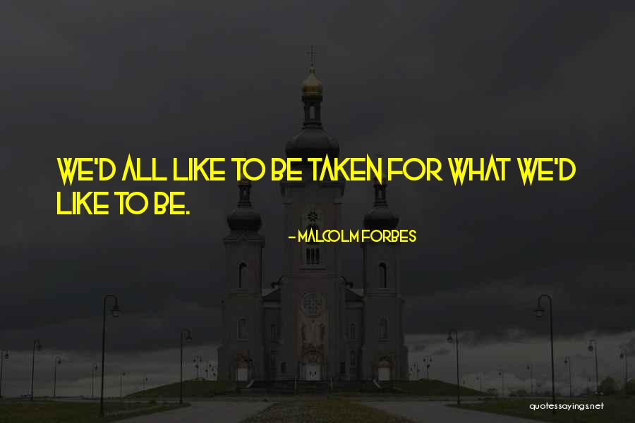 Flatters Dante Quotes By Malcolm Forbes Flatters Dante Quotes By Malcolm Forbes