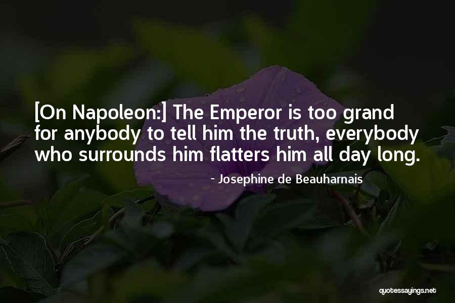 Flatters Quotes By Josephine De Beauharnais Flatters Quotes By Josephine De Beauharnais