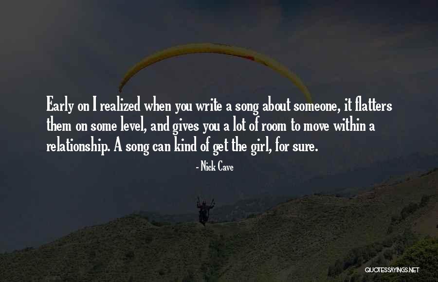 Flatters Quotes By Nick Cave Flatters Quotes By Nick Cave