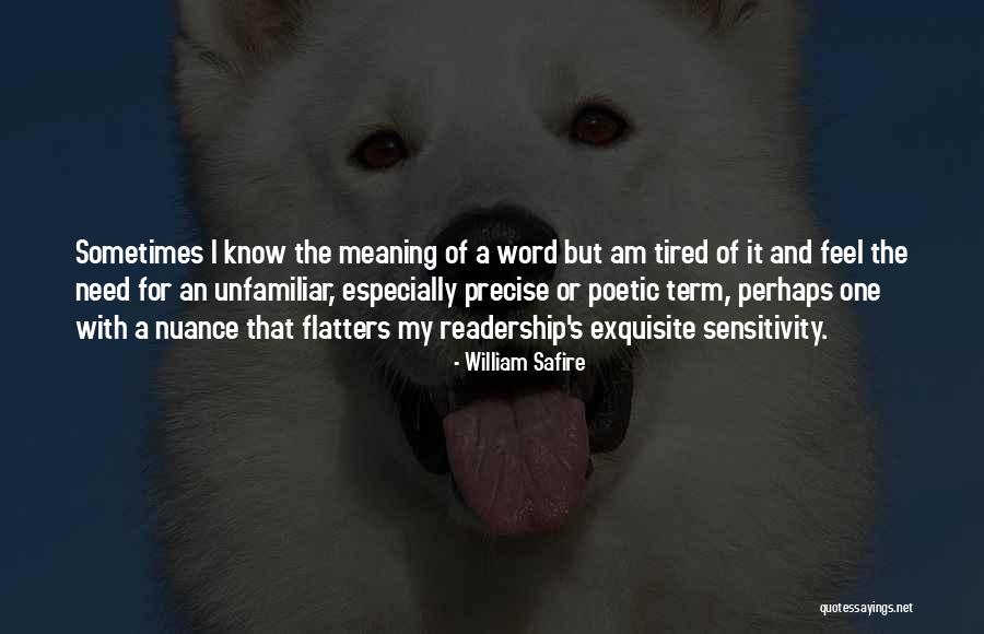 Flatters Quotes By William Safire Flatters Quotes By William Safire