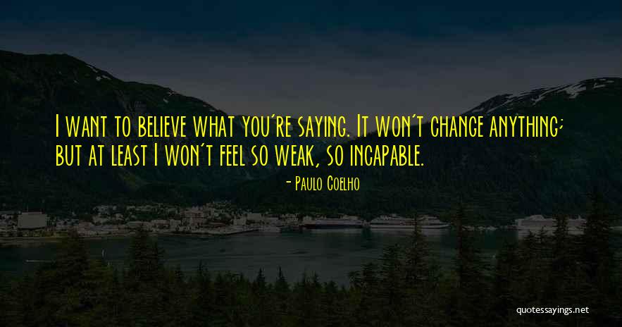 Flattish Bowel Quotes By Paulo Coelho Flattish Bowel Quotes By Paulo Coelho