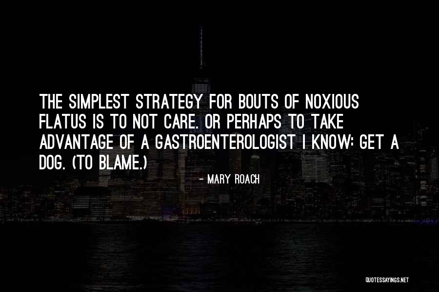 Flatulence In Dogs Quotes By Mary Roach Flatulence In Dogs Quotes By Mary Roach