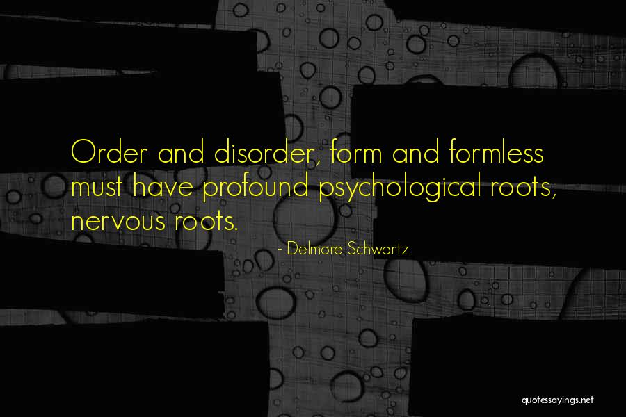 Flatulence Treatment Quotes By Delmore Schwartz Flatulence Treatment Quotes By Delmore Schwartz