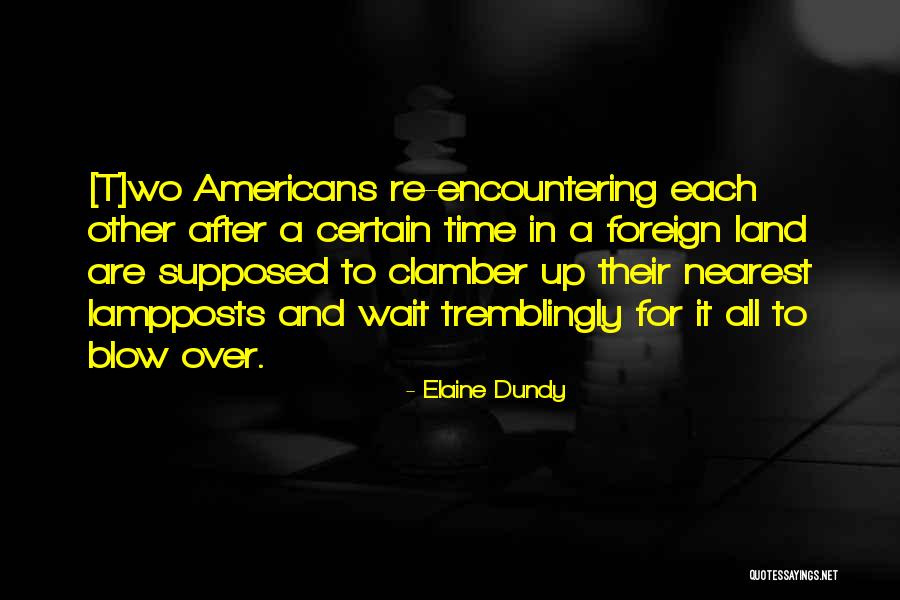 Flatulence Treatment Quotes By Elaine Dundy Flatulence Treatment Quotes By Elaine Dundy