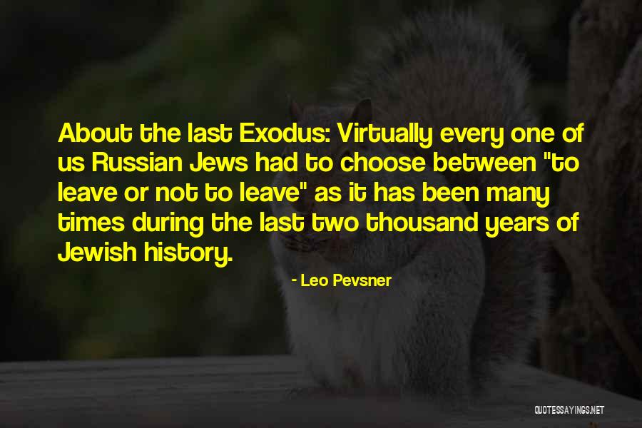 Flatyner Quotes By Leo Pevsner Flatyner Quotes By Leo Pevsner
