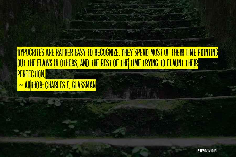 Flaunt Her Quotes By Charles F. Glassman