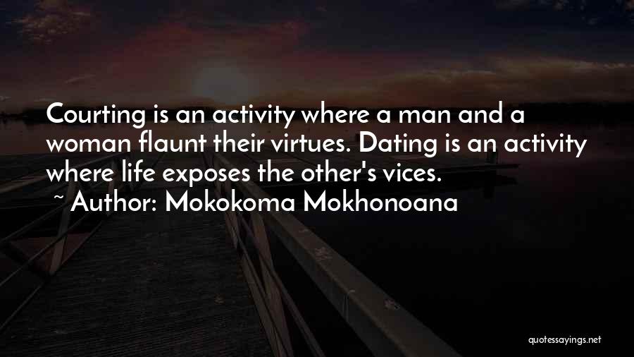 Flaunt Her Quotes By Mokokoma Mokhonoana