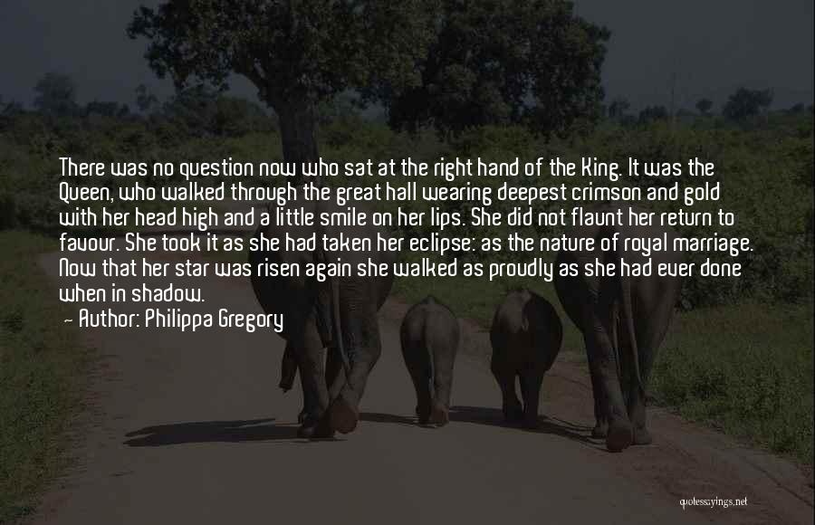 Flaunt Her Quotes By Philippa Gregory