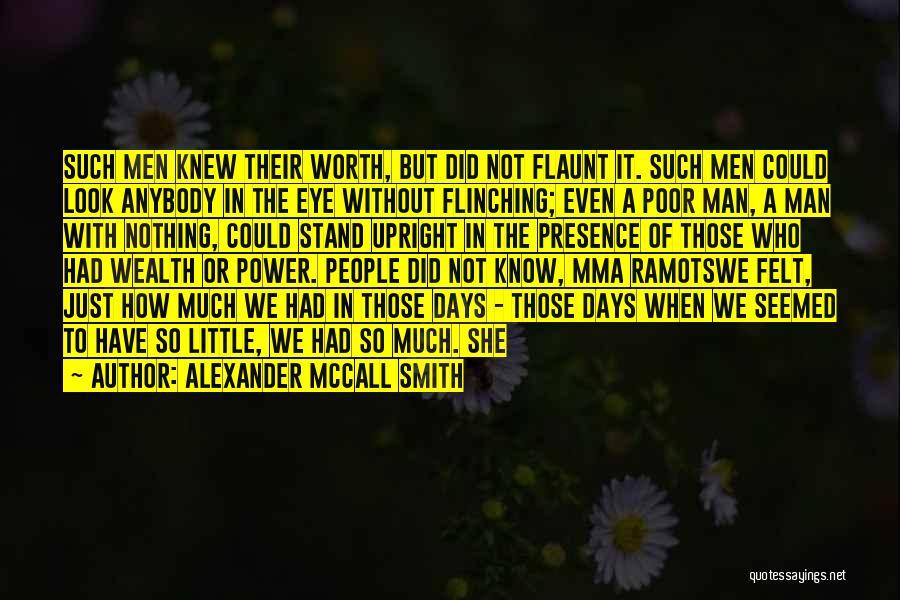 Flaunt Quotes By Alexander McCall Smith