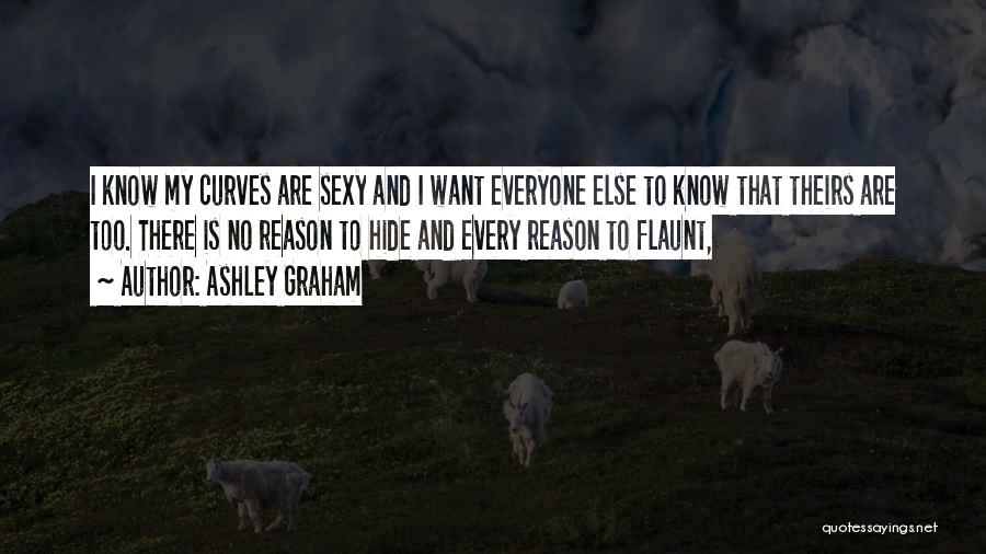 Flaunt Quotes By Ashley Graham