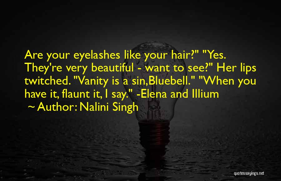 Flaunt Quotes By Nalini Singh