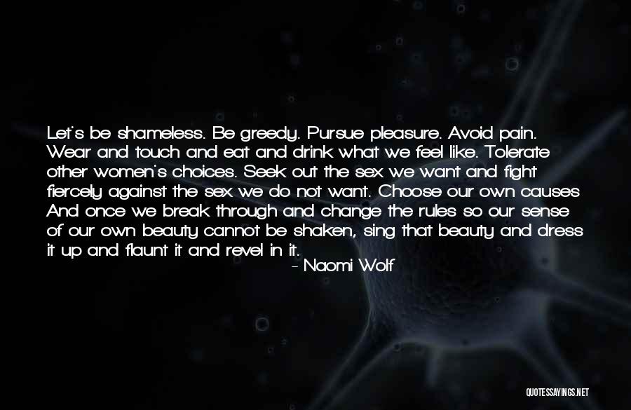 Flaunt Your Beauty Quotes By Naomi Wolf