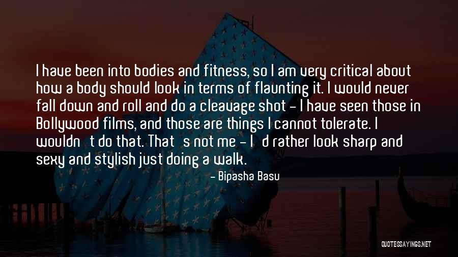 Flaunting Quotes By Bipasha Basu