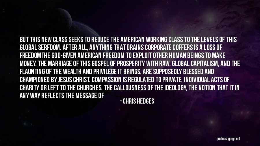 Flaunting Quotes By Chris Hedges