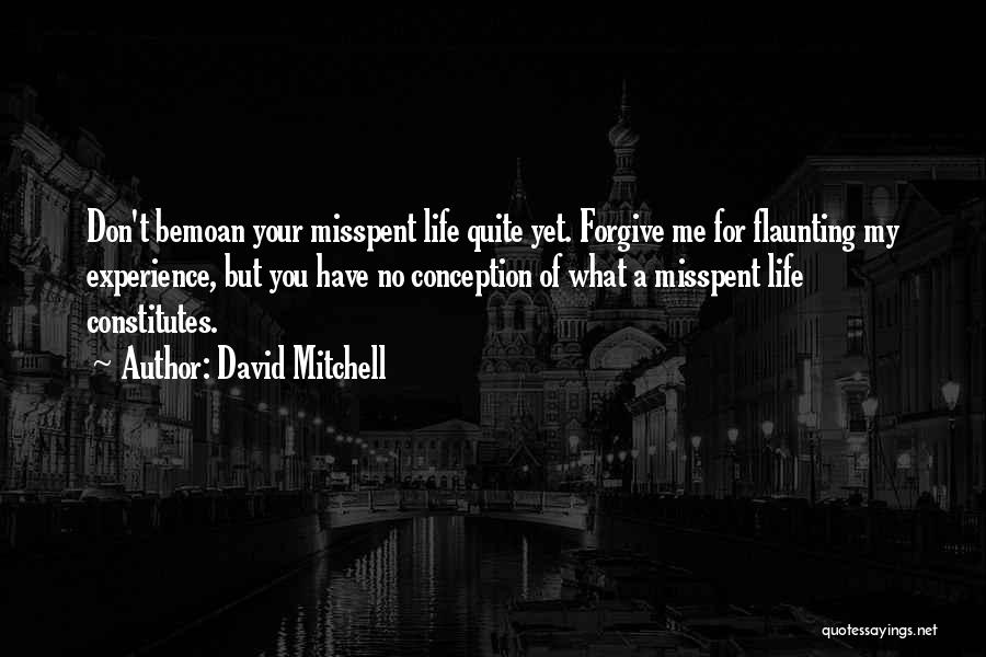 Flaunting Quotes By David Mitchell