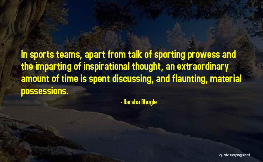 Flaunting Quotes By Harsha Bhogle