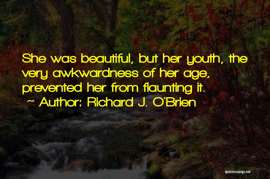 Flaunting Quotes By Richard J. O'Brien
