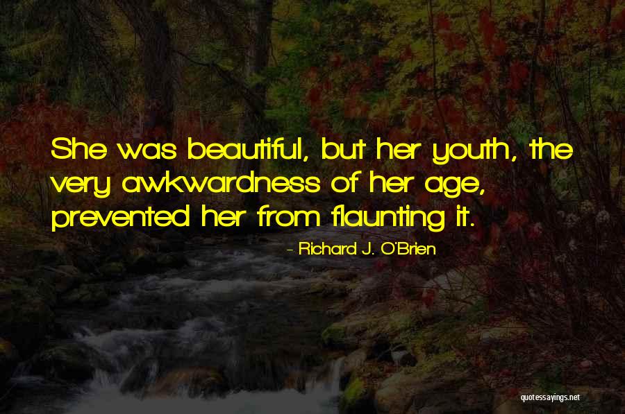 Flaunting Quotes By Richard J. O'Brien