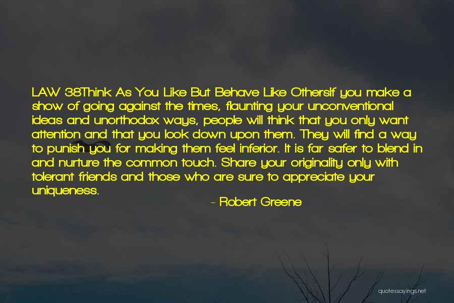 Flaunting Quotes By Robert Greene