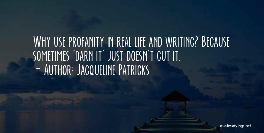 Flaunting Religion Quotes By Jacqueline Patricks