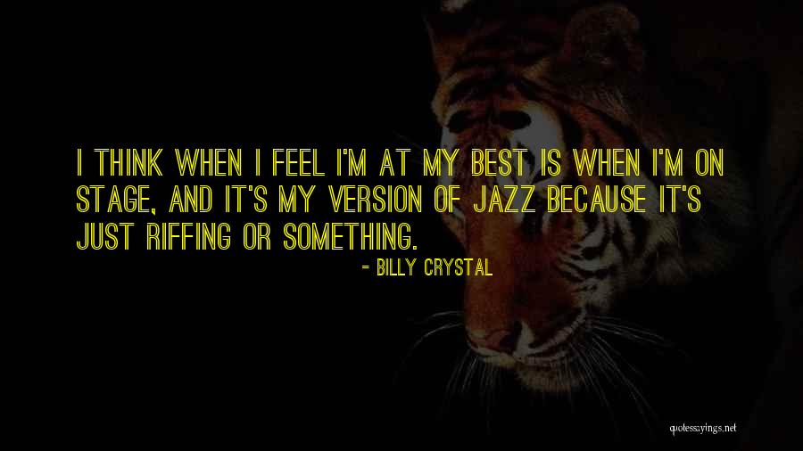 Flauntings Quotes By Billy Crystal Flauntings Quotes By Billy Crystal