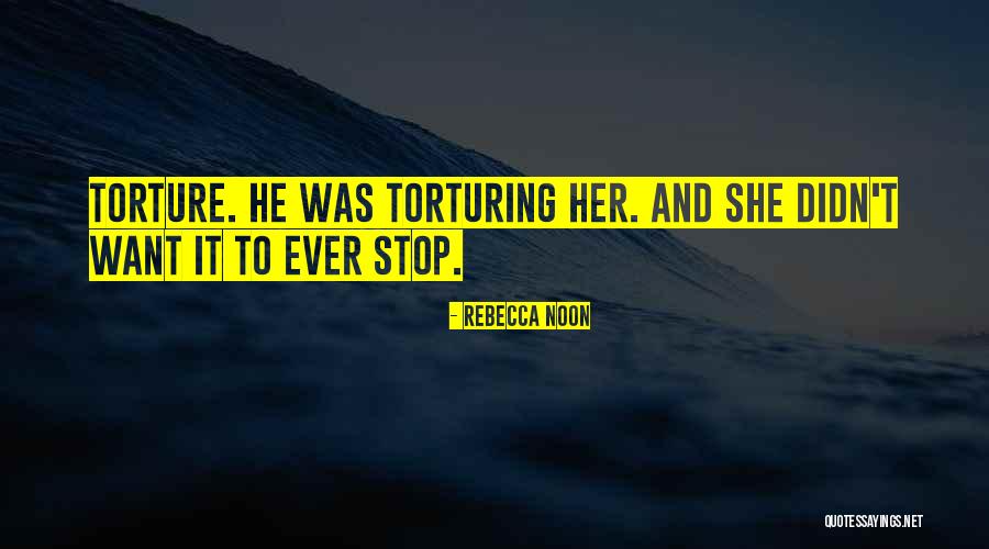 Flauntings Quotes By Rebecca Noon Flauntings Quotes By Rebecca Noon