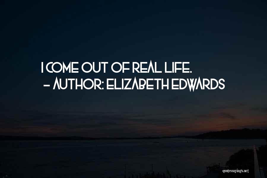Flavanols Quotes By Elizabeth Edwards