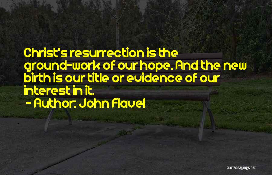 Flavel Quotes By John Flavel