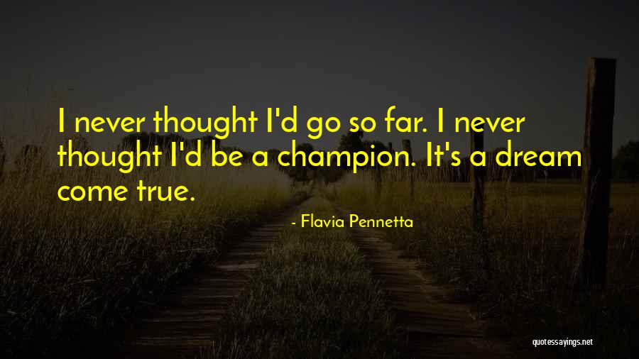 Flavia Pennetta Quotes 1608689