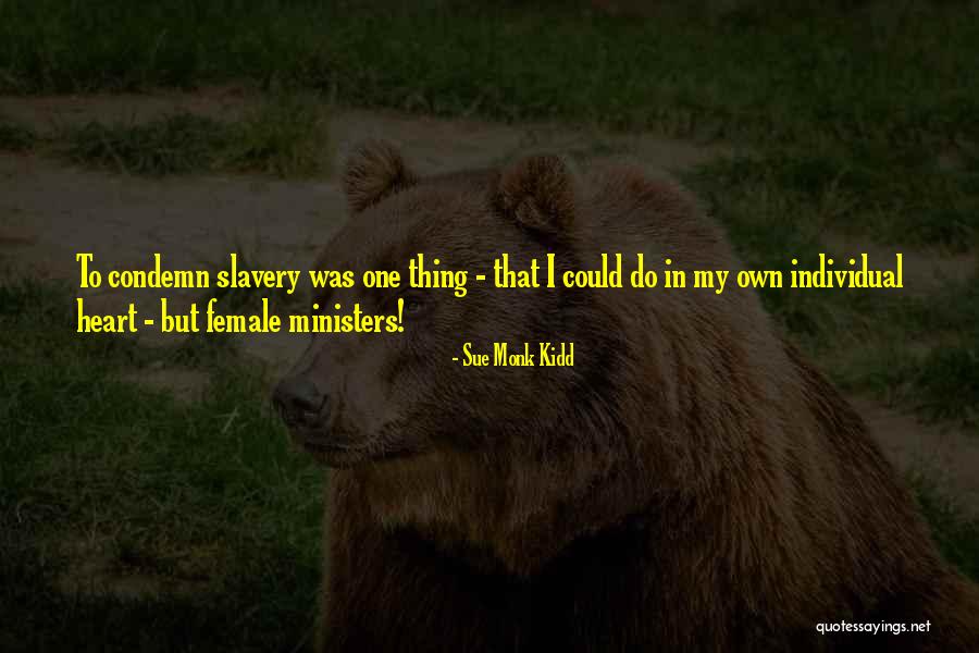 Flaviana Axe Quotes By Sue Monk Kidd Flaviana Axe Quotes By Sue Monk Kidd